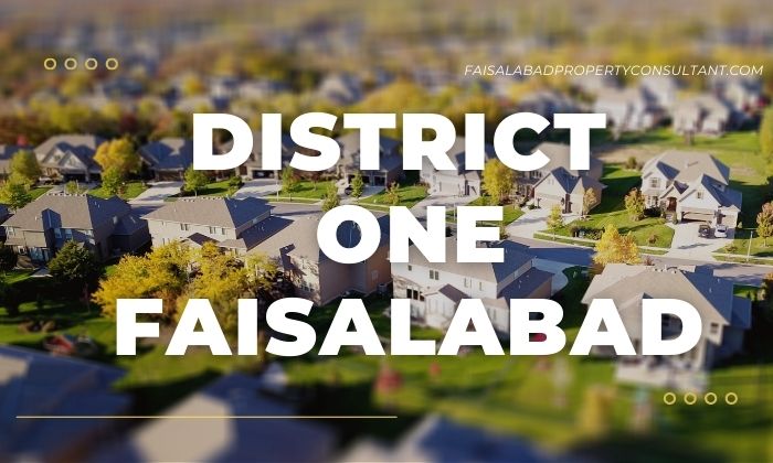 You are currently viewing District One Faisalabad – Location Map, Payment Plan, and Booking